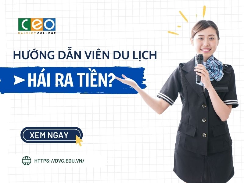 Tâm sự của hướng dẫn viên du lịch: Nghề này có thật hái ra tiền và sướng như tiên?