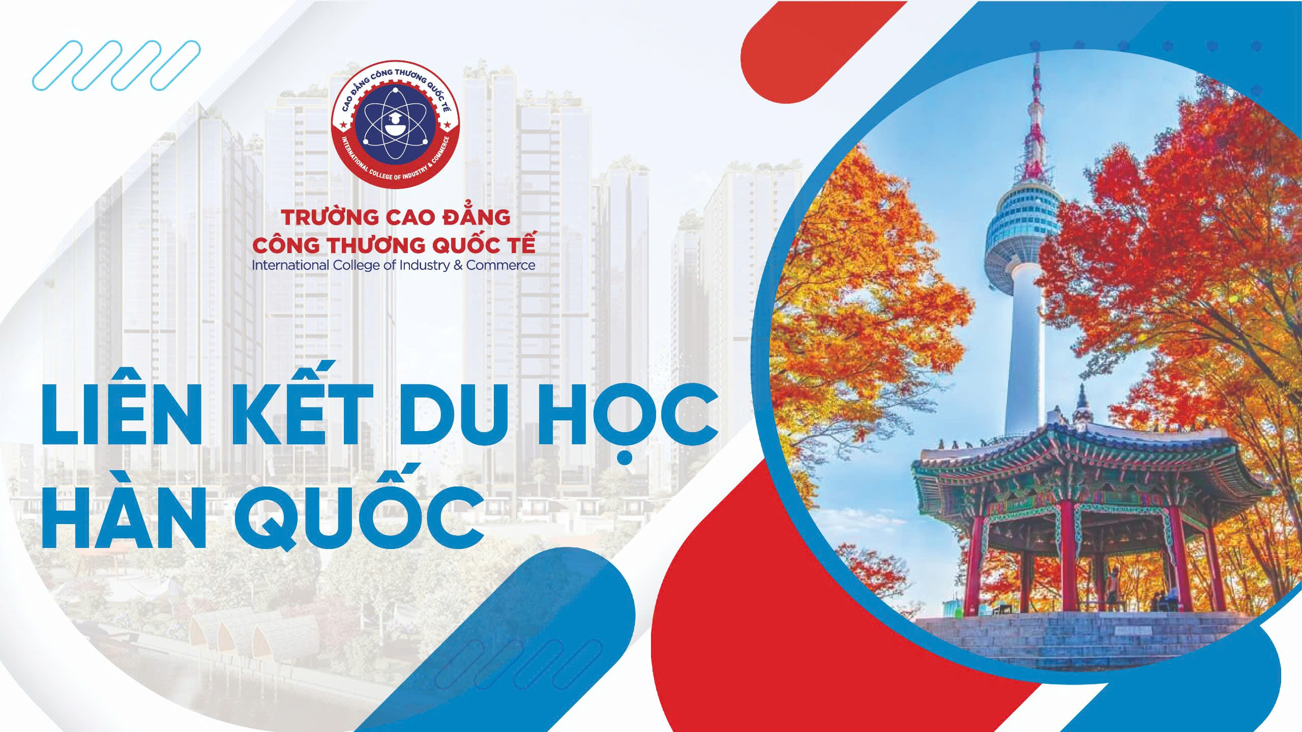 CHƯƠNG TRÌNH LIÊN KẾT DU HỌC HÀN QUỐC